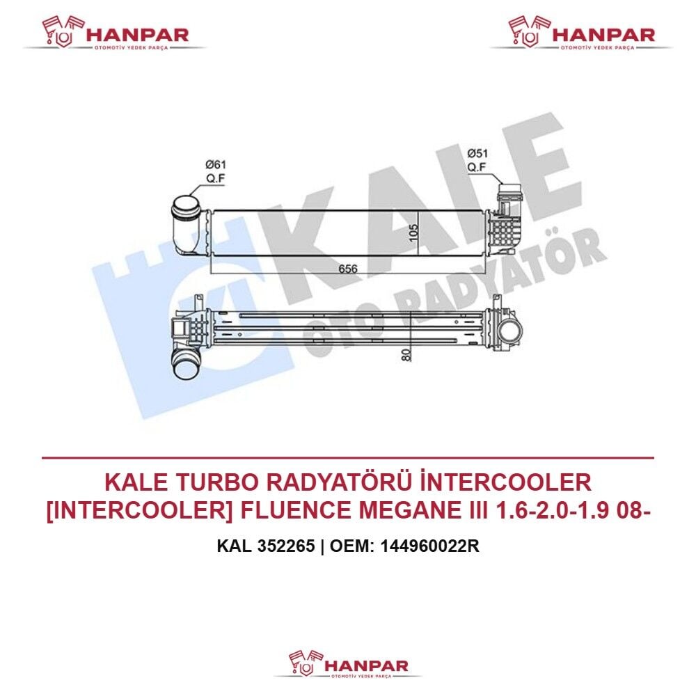 KALE TURBO RADYATÖRÜ İNTERCOOLER [INTERCOOLER] FLUENCE MEGANE III 1.6-2.0-1.9 08-