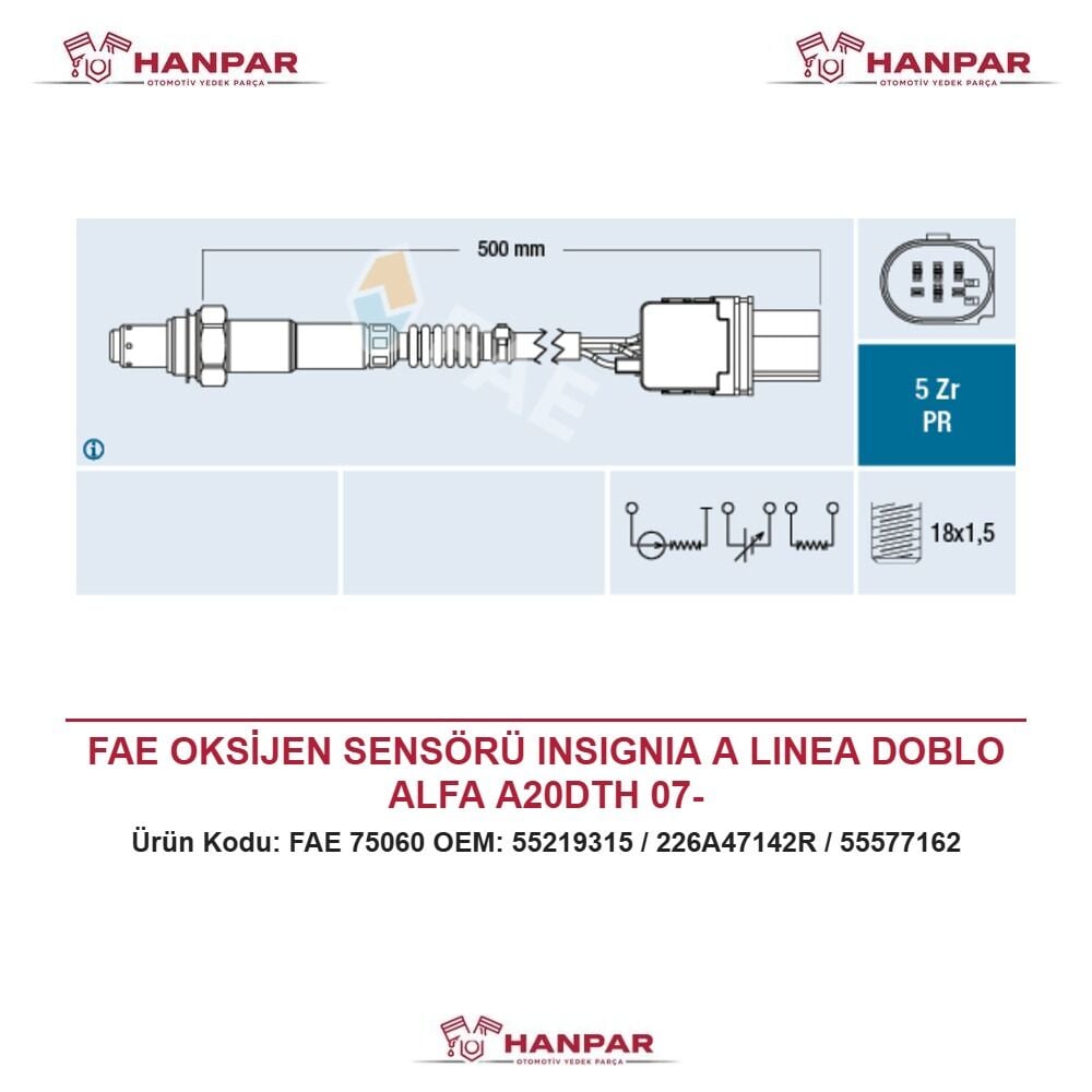 FAE OKSİJEN SENSÖRÜ INSIGNIA A LINEA DOBLO ALFA A20DTH 07-