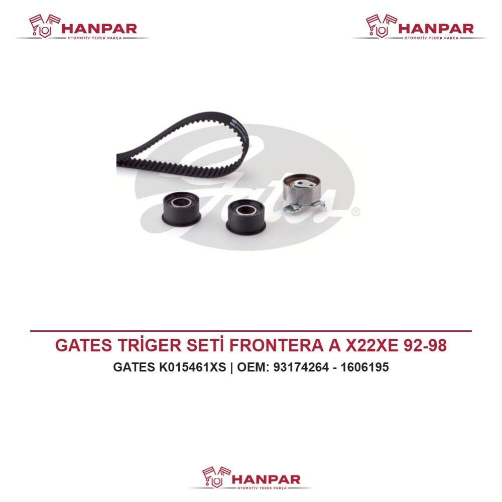 GATES TRİGER SETİ FRONTERA A X22XE 92-98
