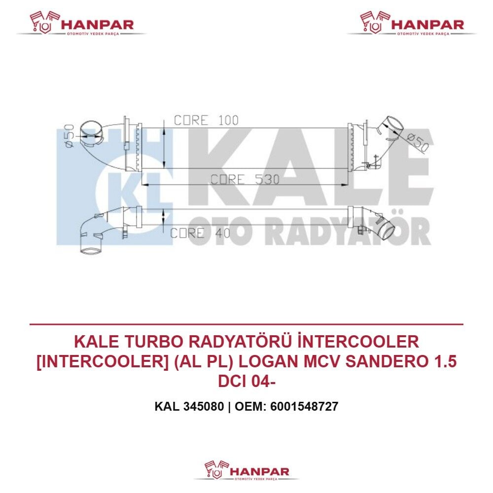 KALE TURBO RADYATÖRÜ İNTERCOOLER [INTERCOOLER] (AL PL) LOGAN MCV SANDERO 1.5 DCI 04-