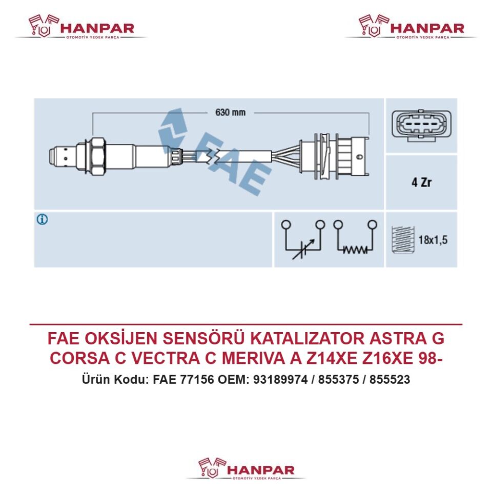 FAE OKSİJEN SENSÖRÜ KATALIZATOR ASTRA G CORSA C VECTRA C MERIVA A Z14XE Z16XE 98-
