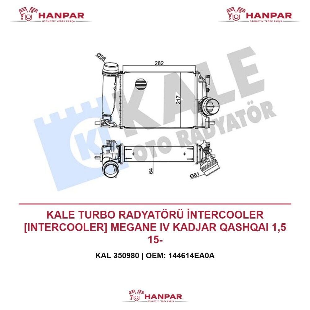KALE TURBO RADYATÖRÜ İNTERCOOLER [INTERCOOLER] MEGANE IV KADJAR QASHQAI 1,5 15-