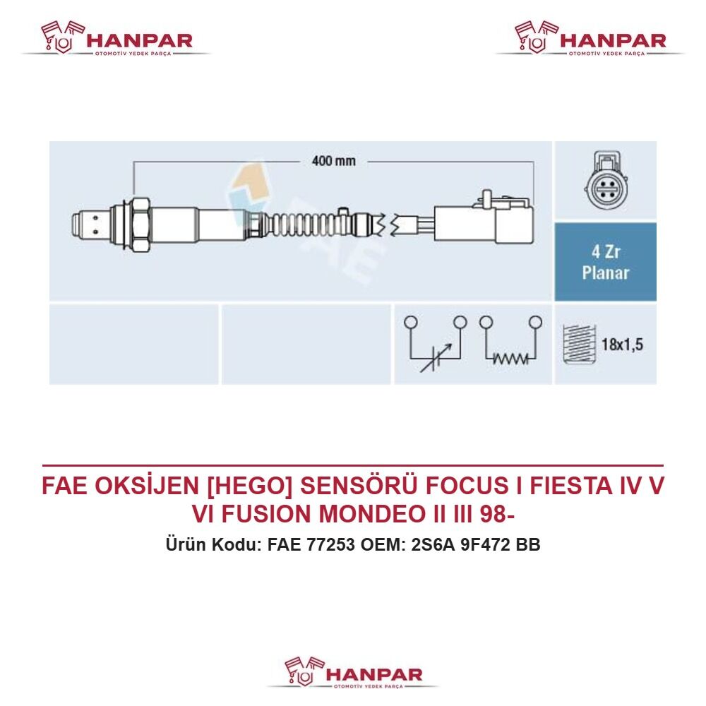 FAE OKSİJEN [HEGO] SENSÖRÜ FOCUS I FIESTA IV V VI FUSION MONDEO II III 98-