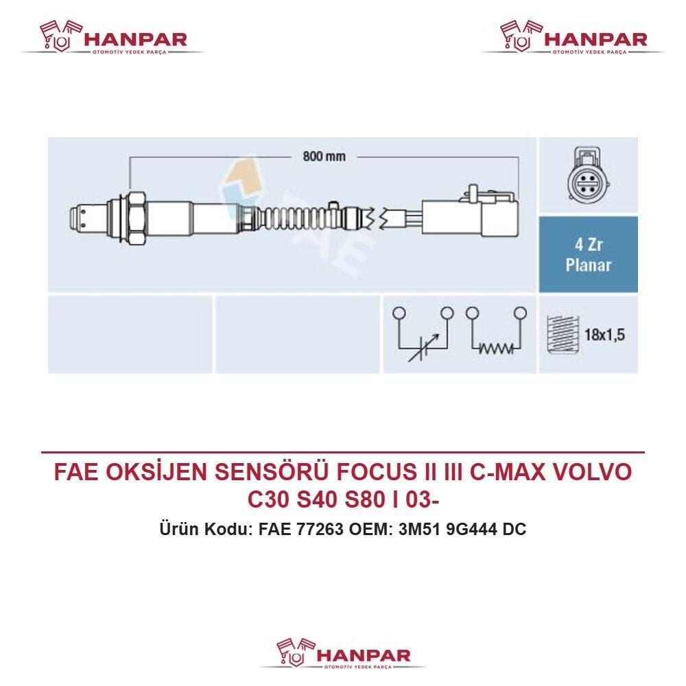 FAE OKSİJEN SENSÖRÜ FOCUS II III C-MAX VOLVO C30 S40 S80 I 03-