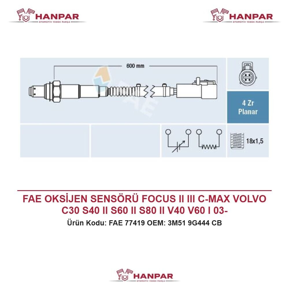 FAE OKSİJEN SENSÖRÜ FOCUS II III C-MAX VOLVO C30 S40 II S60 II S80 II V40 V60 I 03-