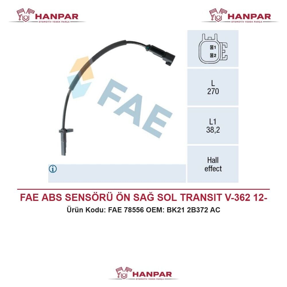 FAE ABS SENSÖRÜ ÖN SAĞ SOL TRANSIT V-362 12-