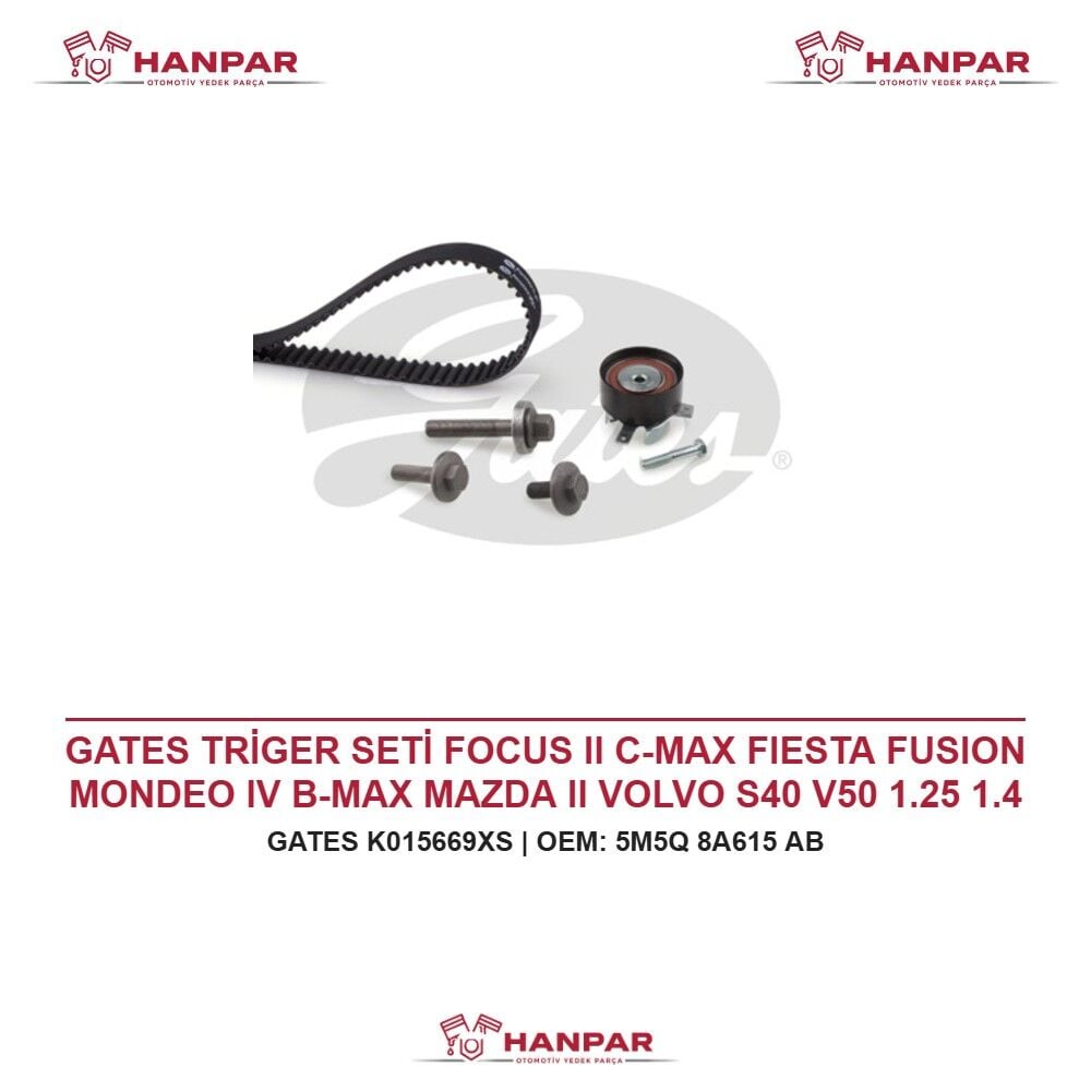 GATES TRİGER SETİ FOCUS II C-MAX FIESTA FUSION MONDEO IV B-MAX MAZDA II VOLVO S40 V50 1.25 1.4 1.6 TI VCT 16 VALF 03-