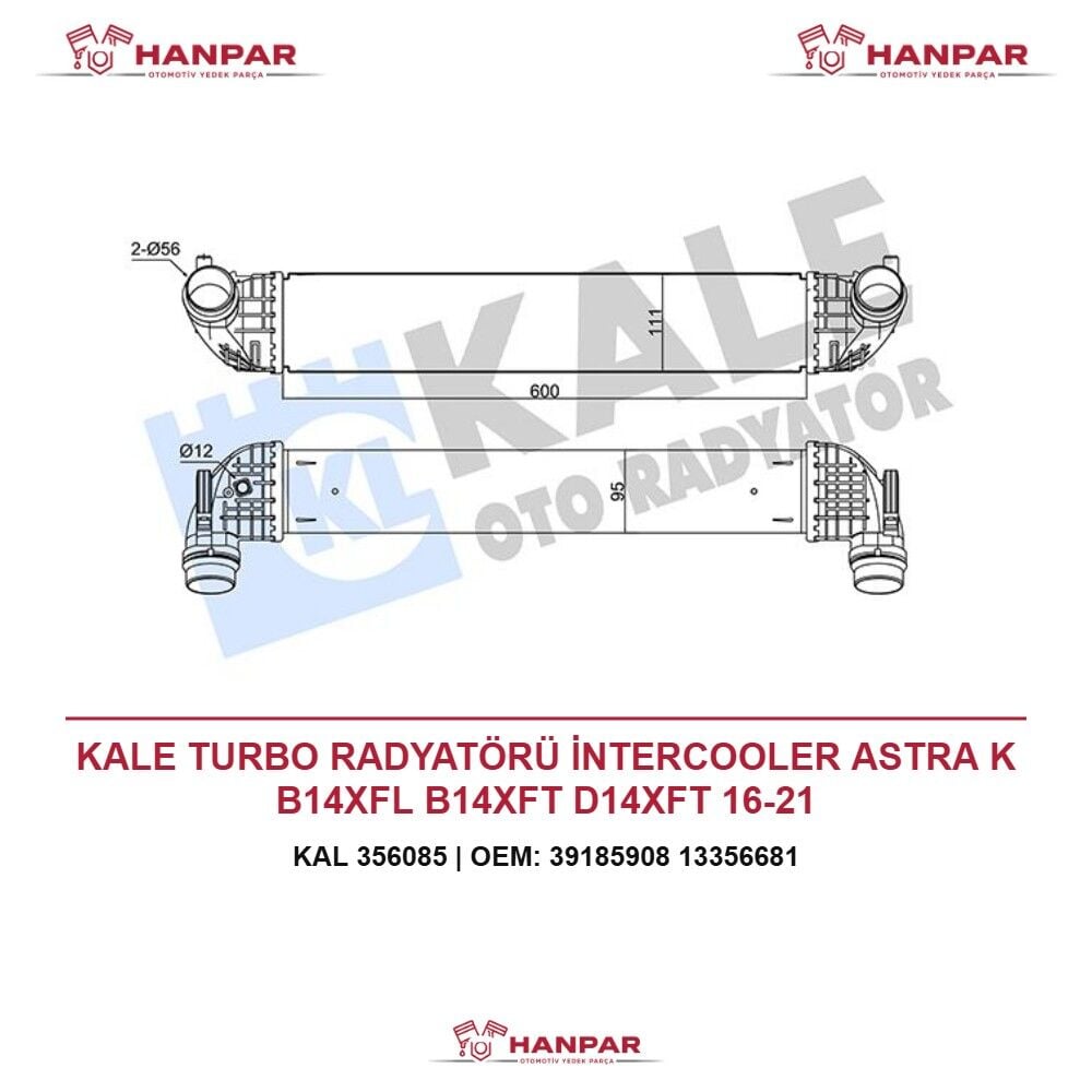 KALE TURBO RADYATÖRÜ İNTERCOOLER ASTRA K B14XFL B14XFT D14XFT 16-21
