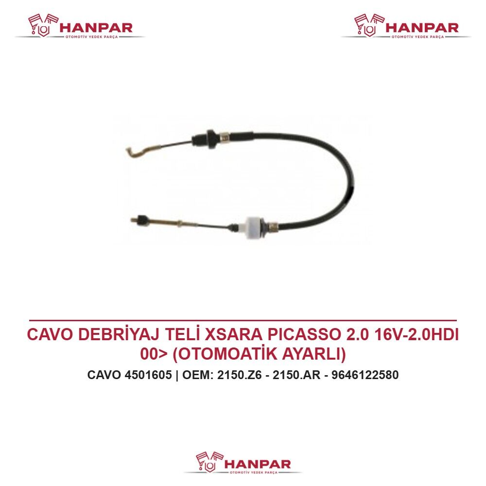 CAVO DEBRİYAJ TELİ XSARA PICASSO 2.0 16V-2.0HDI 00> (OTOMOATİK AYARLI)