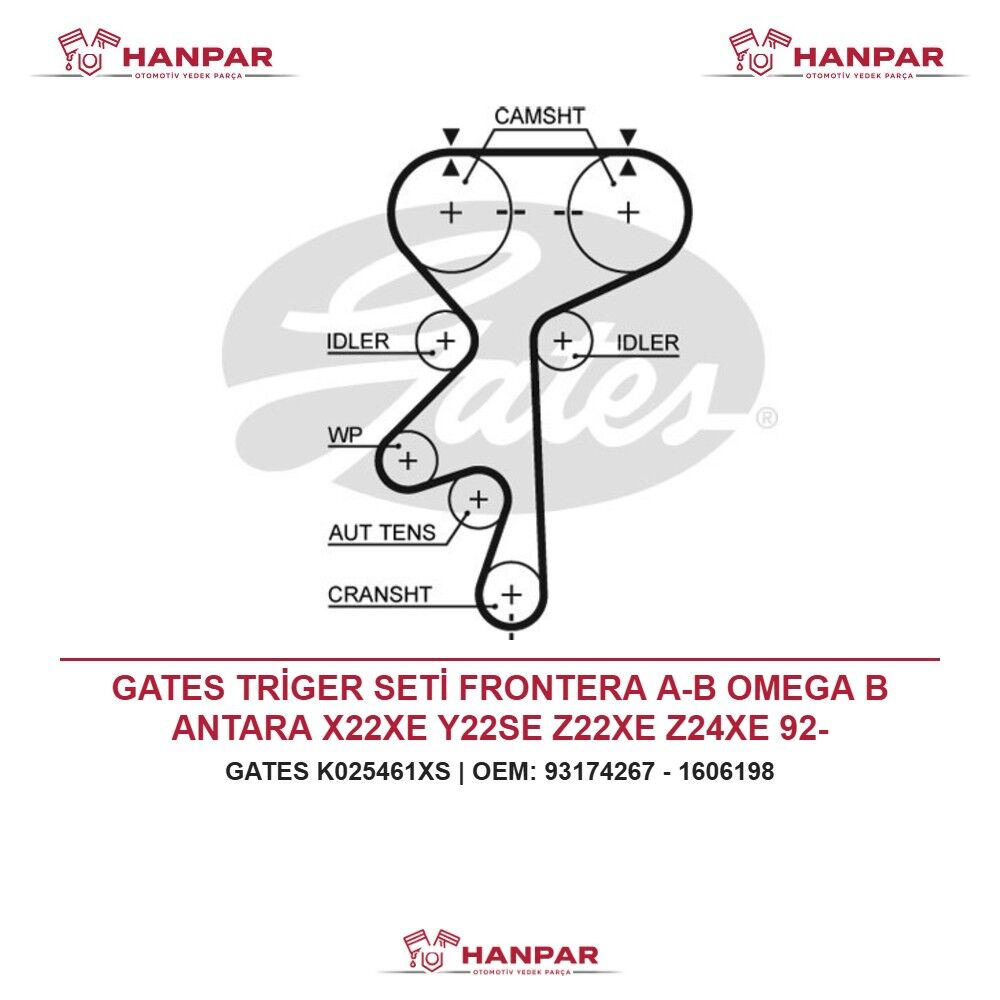 GATES TRİGER SETİ FRONTERA A-B OMEGA B ANTARA X22XE Y22SE Z22XE Z24XE 92-