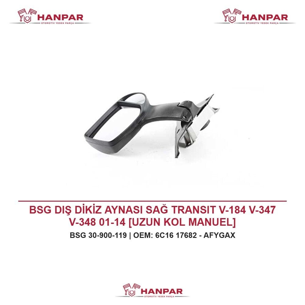 BSG DIŞ DİKİZ AYNASI SAĞ TRANSIT V-184 V-347 V-348 01-14 [UZUN KOL MANUEL]