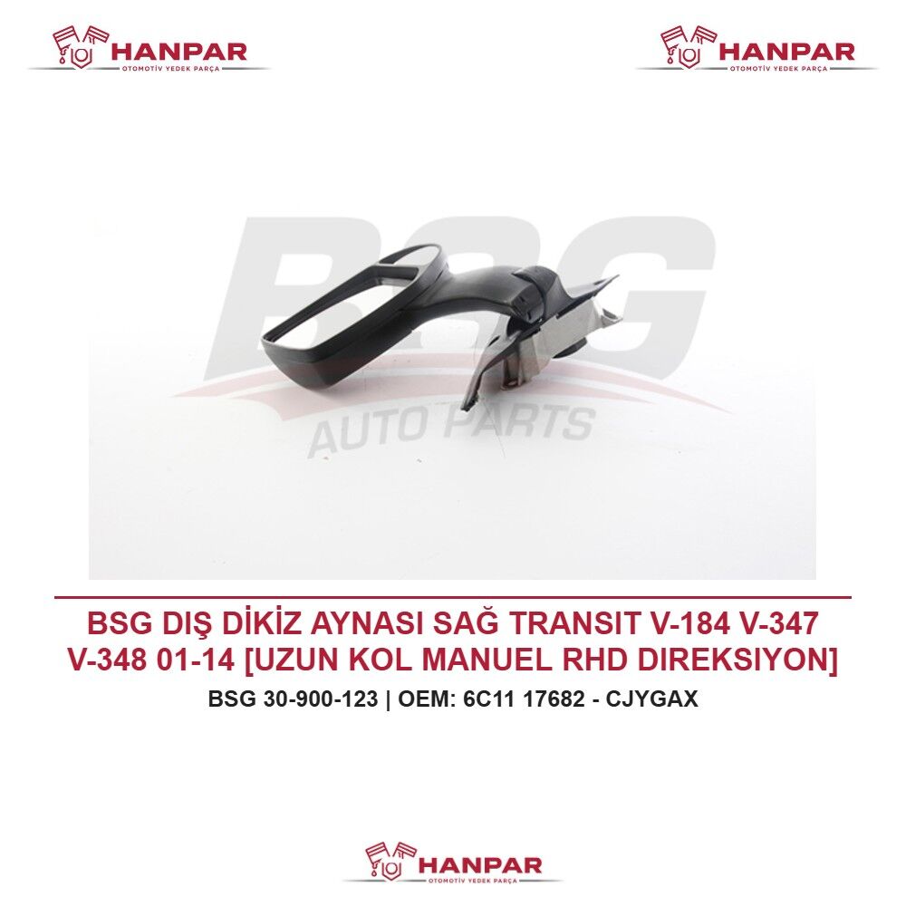 BSG DIŞ DİKİZ AYNASI SAĞ TRANSIT V-184 V-347 V-348 01-14 [UZUN KOL MANUEL RHD DIREKSIYON]