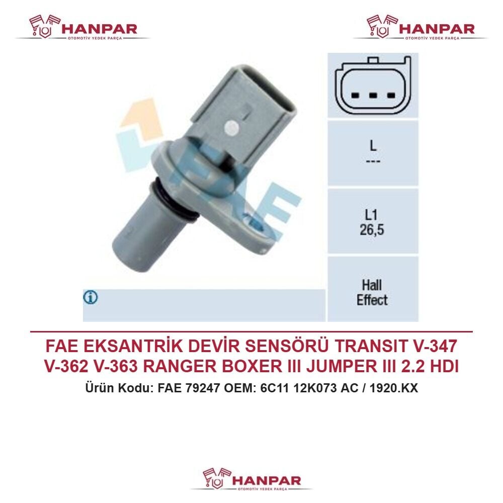 FAE EKSANTRİK DEVİR SENSÖRÜ TRANSIT V-347 V-362 V-363 RANGER BOXER III JUMPER III 2.2 HDI TDCI 06-