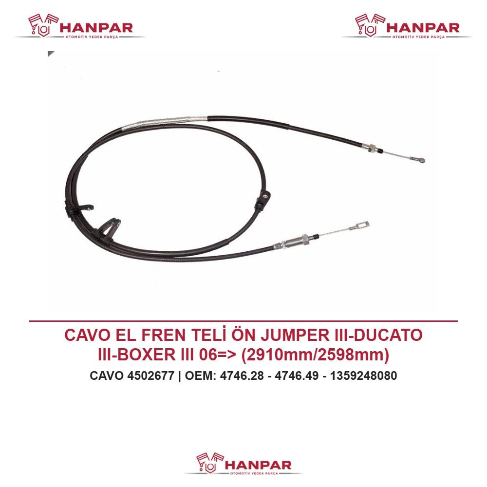 CAVO EL FREN TELİ ÖN JUMPER III-DUCATO III-BOXER III 06=> (2910mm/2598mm)