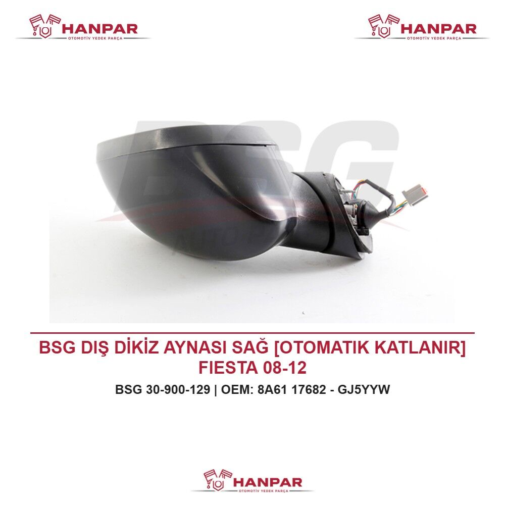 BSG DIŞ DİKİZ AYNASI SAĞ [OTOMATIK KATLANIR] FIESTA 08-12