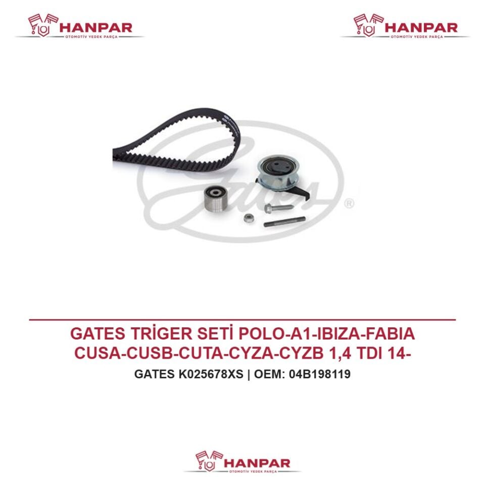 GATES TRİGER SETİ POLO-A1-IBIZA-FABIA CUSA-CUSB-CUTA-CYZA-CYZB 1,4 TDI 14-