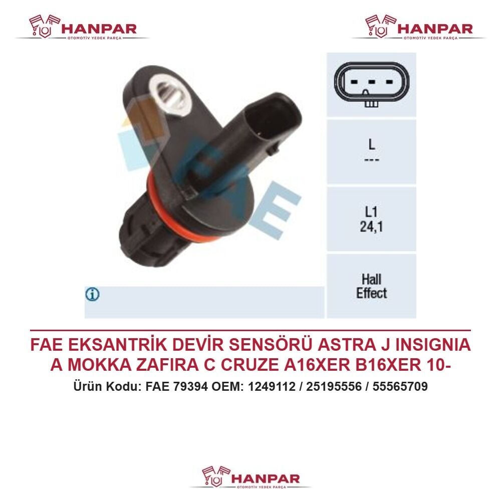 FAE EKSANTRİK DEVİR SENSÖRÜ ASTRA J INSIGNIA A MOKKA ZAFIRA C CRUZE A16XER B16XER 10-