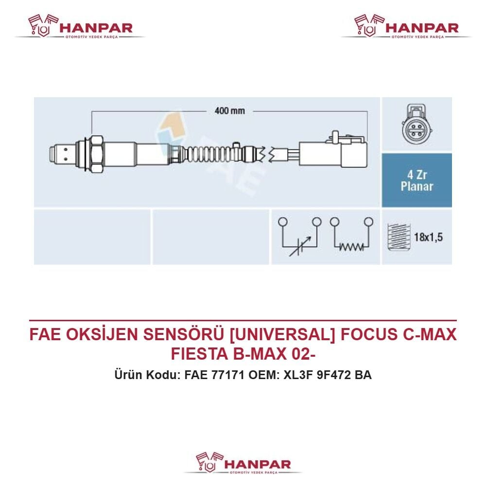 FAE OKSİJEN SENSÖRÜ [UNIVERSAL] FOCUS C-MAX FIESTA B-MAX 02-
