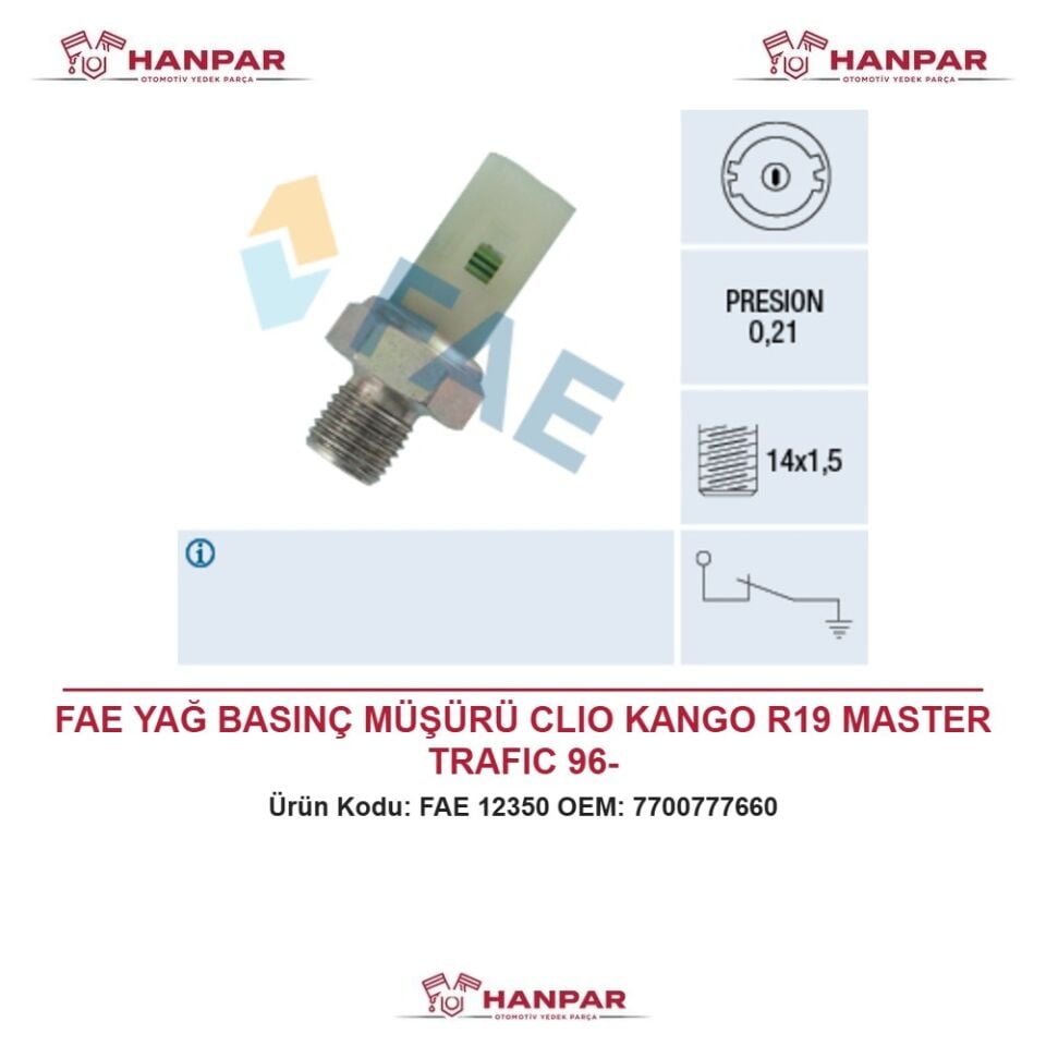 FAE YAĞ BASINÇ MÜŞÜRÜ CLIO KANGO R19 MASTER TRAFIC 96-