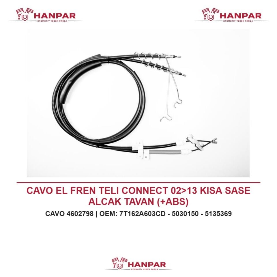 CAVO EL FREN TELI CONNECT 02>13 KISA SASE ALCAK TAVAN (+ABS)