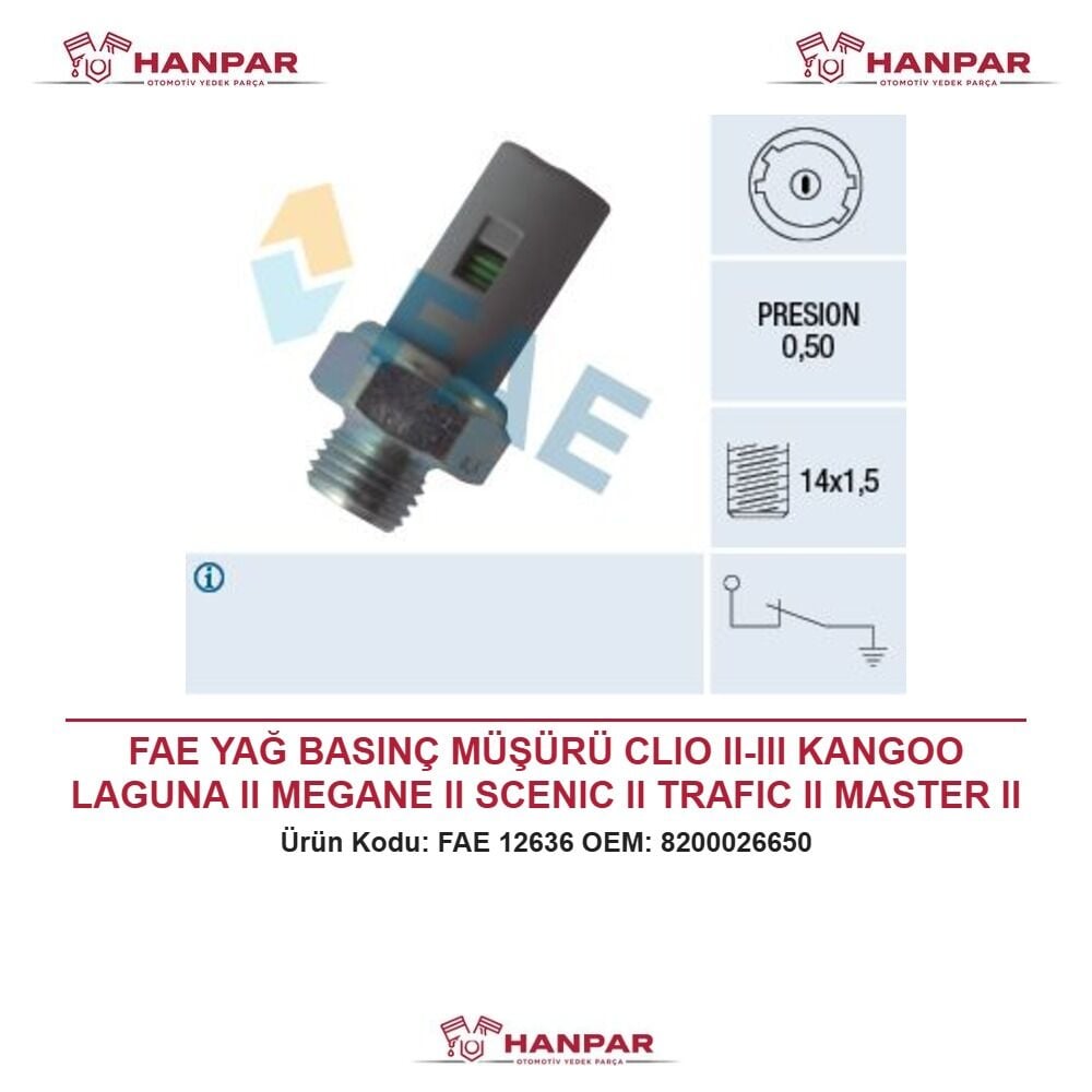 FAE YAĞ BASINÇ MÜŞÜRÜ CLIO II-III KANGOO LAGUNA II MEGANE II SCENIC II TRAFIC II MASTER II DUST 98-