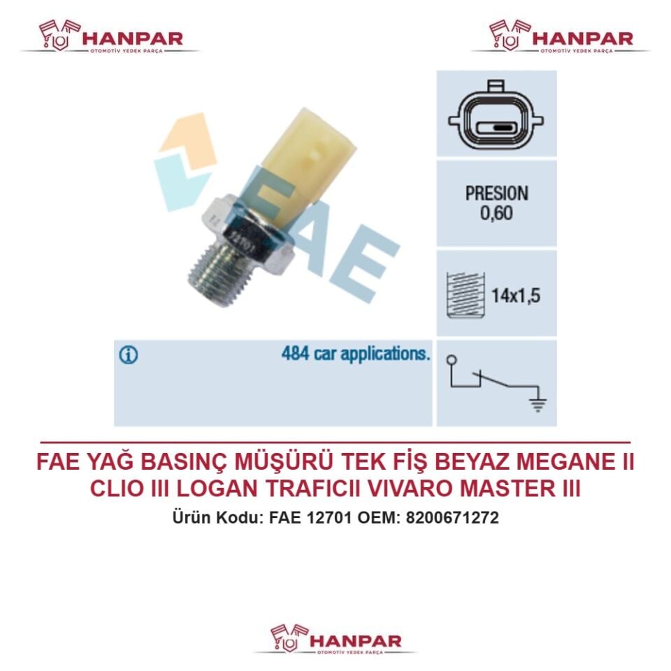 FAE YAĞ BASINÇ MÜŞÜRÜ TEK FİŞ BEYAZ MEGANE II CLIO III LOGAN TRAFICII VIVARO MASTER III MERCEDES 03-