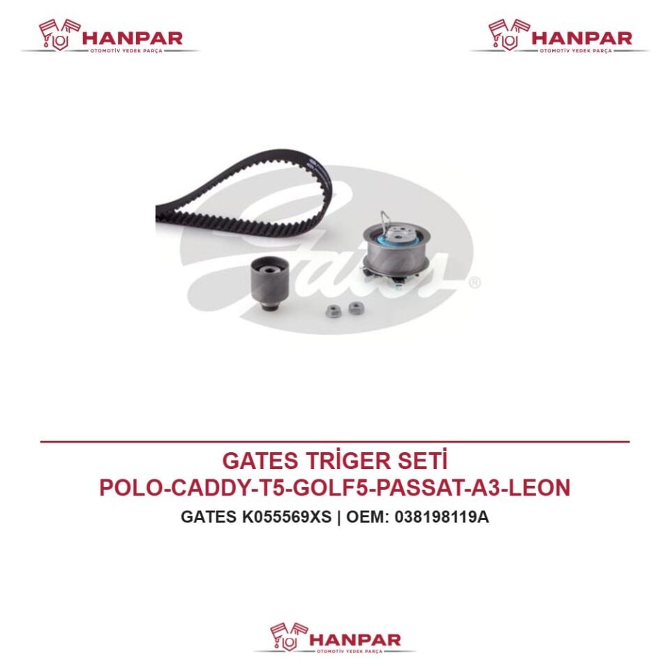 GATES TRİGER SETİ POLO-CADDY-T5-GOLF5-PASSAT-A3-LEON AMF-AVF-AXB-BJB-BKC-BLS-BNV-BNM-BLS 1,4 TDI-1,9 TDI 01-10