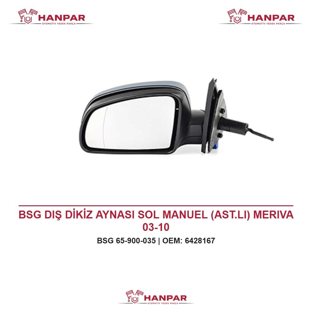 BSG DIŞ DİKİZ AYNASI SOL MANUEL (AST.LI) MERIVA 03-10