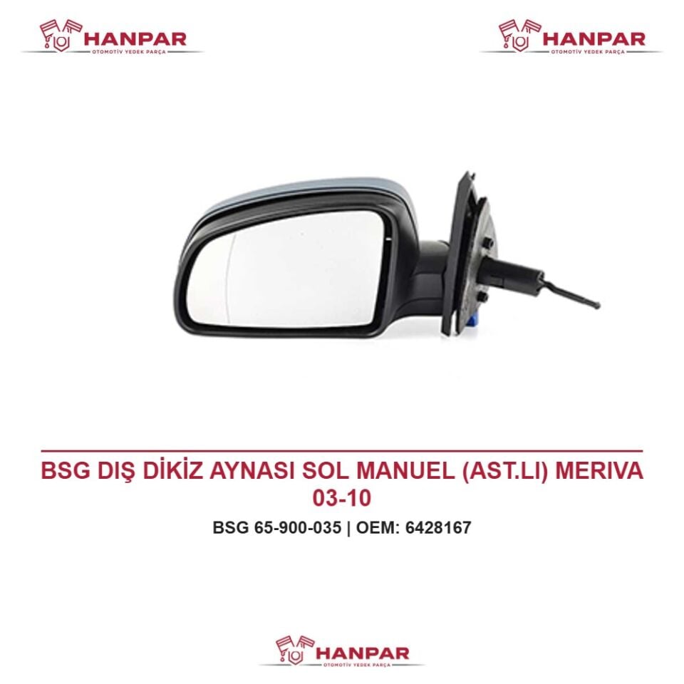 BSG DIŞ DİKİZ AYNASI SOL MANUEL (AST.LI) MERIVA 03-10