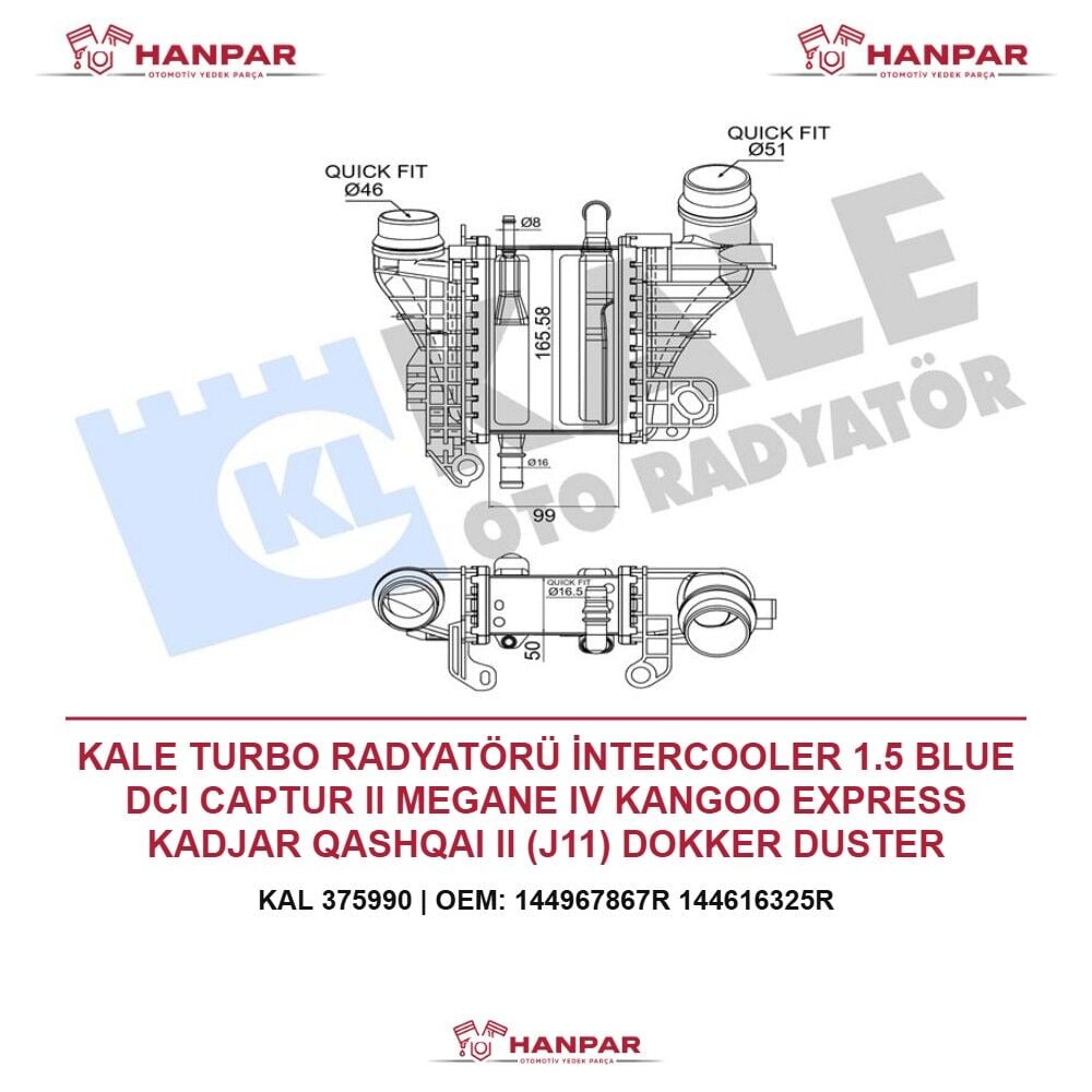 KALE TURBO RADYATÖRÜ İNTERCOOLER 1.5 BLUE DCI CAPTUR II MEGANE IV KANGOO EXPRESS KADJAR QASHQAI II (J11) DOKKER DUSTER