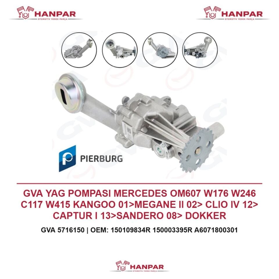 GVA YAG POMPASI MERCEDES OM607 W176 W246 C117 W415 KANGOO 01>MEGANE II 02> CLIO IV 12> CAPTUR I 13>SANDERO 08> DOKKER