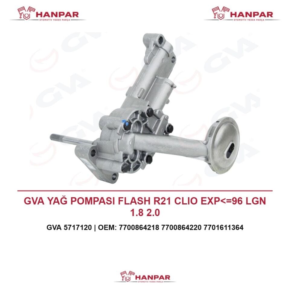 GVA YAĞ POMPASI FLASH R21 CLIO EXP<=96 LGN 1.8 2.0