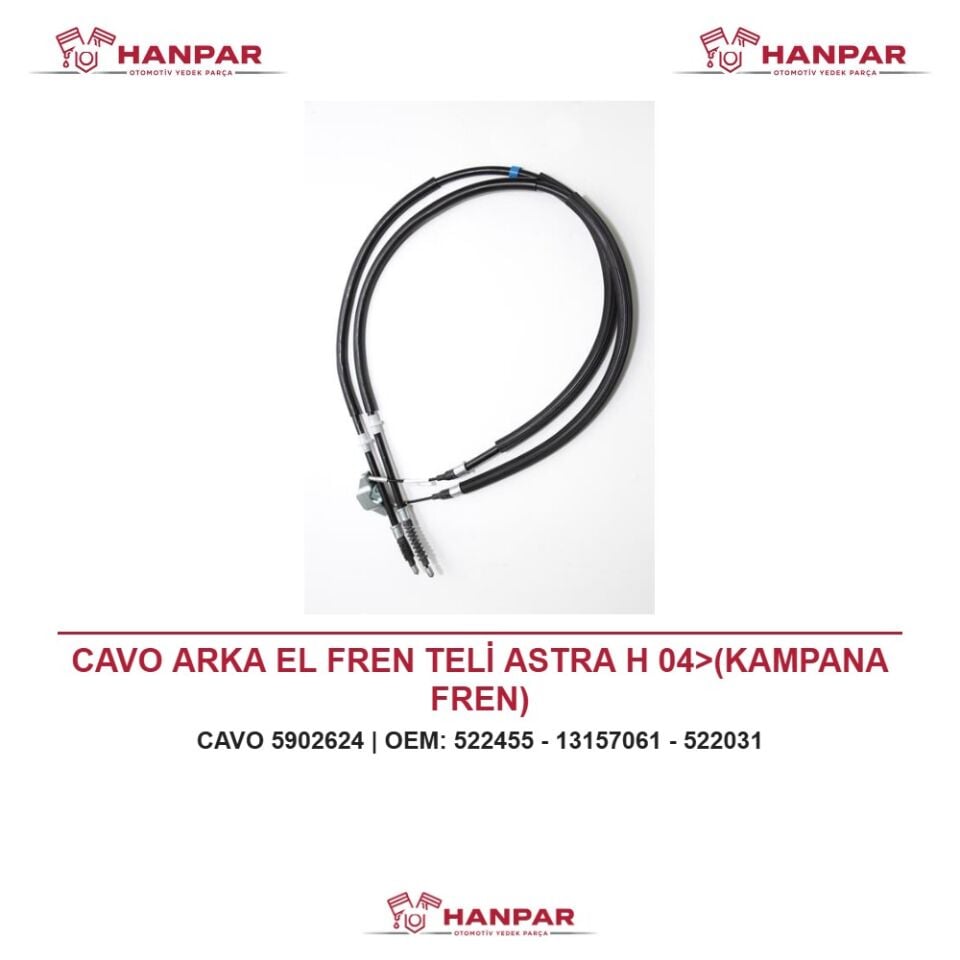 CAVO ARKA EL FREN TELİ ASTRA H 04>(KAMPANA FREN)