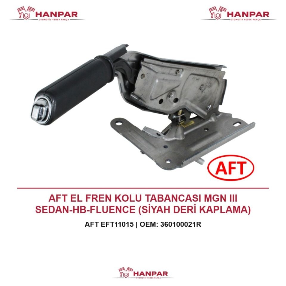 AFT EL FREN KOLU TABANCASI MGN III SEDAN-HB-FLUENCE (SİYAH DERİ KAPLAMA)