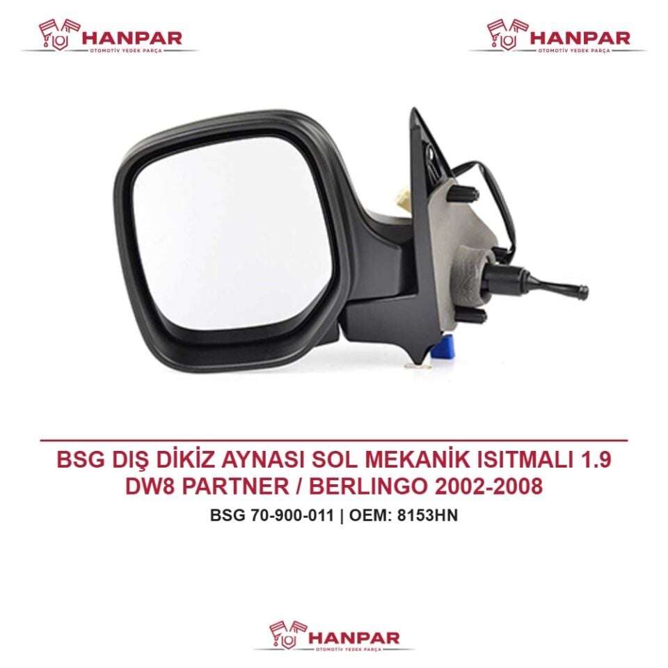 BSG DIŞ DİKİZ AYNASI SOL MEKANİK ISITMALI 1.9 DW8 PARTNER / BERLINGO 2002-2008