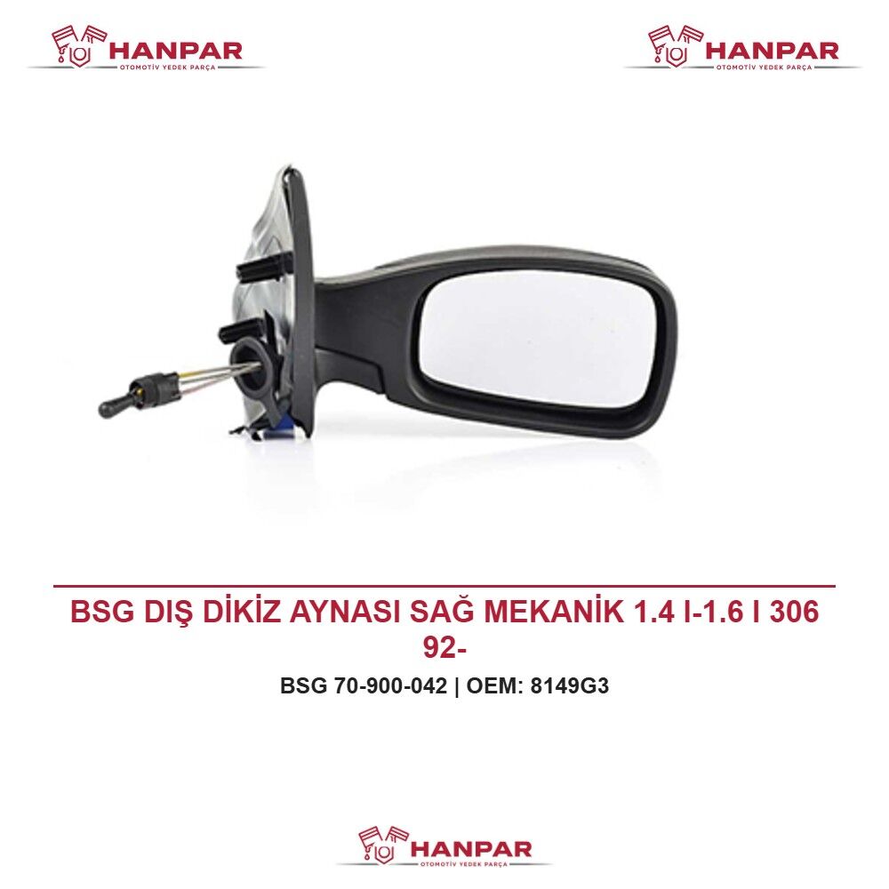 BSG DIŞ DİKİZ AYNASI SAĞ MEKANİK 1.4 I-1.6 I 306 92-