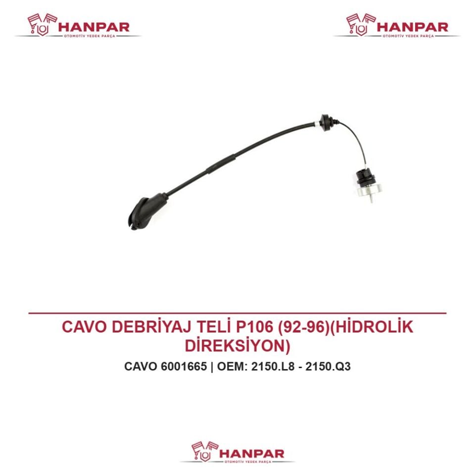 CAVO DEBRİYAJ TELİ P106 (92-96)(HİDROLİK DİREKSİYON)