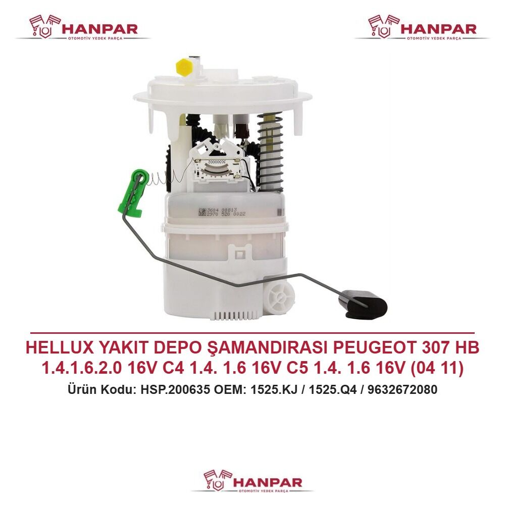 HELLUX YAKIT DEPO ŞAMANDIRASI PEUGEOT 307 HB 1.4.1.6.2.0 16V C4 1.4. 1.6 16V C5 1.4. 1.6 16V (04 11) PEUGEOT 307 HB 1.4.1.6.2.0 16V C4 1.4. 1.6 16V C5 1.4. 1.6 16V (04 11) TEK ÇIKIŞ