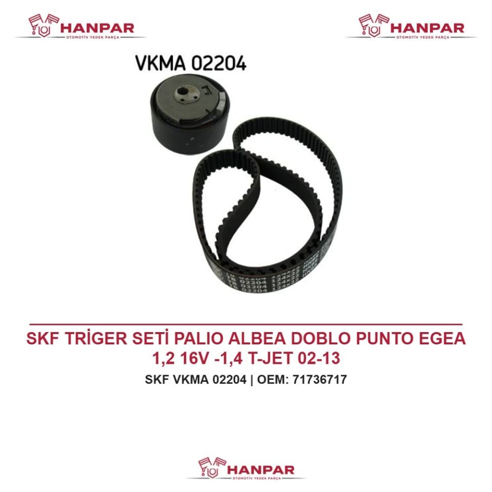 SKF TRİGER SETİ PALIO ALBEA DOBLO PUNTO EGEA 1,2 16V -1,4 T-JET 02-13