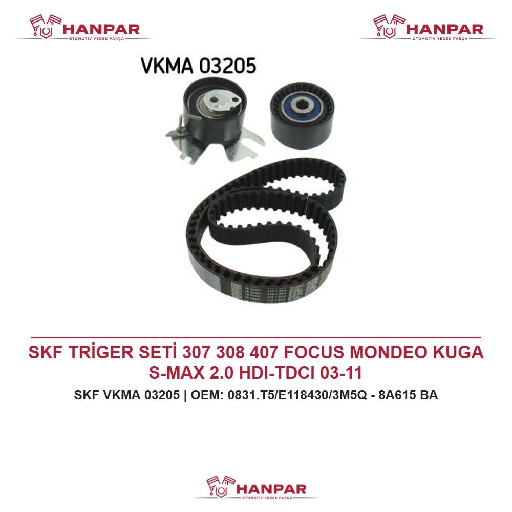 SKF TRİGER SETİ 307 308 407 FOCUS MONDEO KUGA S-MAX 2.0 HDI-TDCI 03-11