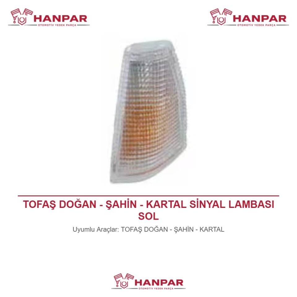 TOFAŞ DOĞAN - ŞAHİN - KARTAL SİNYAL LAMBASI SOL