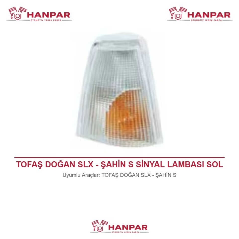TOFAŞ DOĞAN SLX - ŞAHİN S SİNYAL LAMBASI SOL