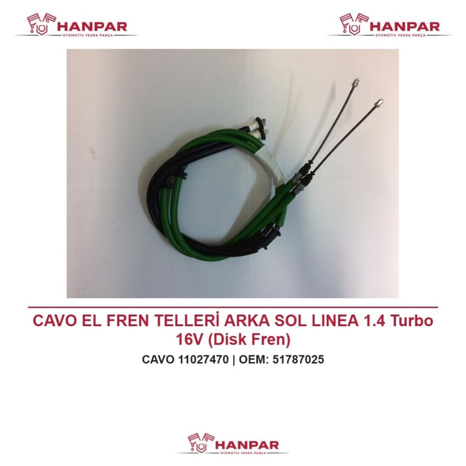 CAVO EL FREN TELLERİ ARKA SOL LINEA 1.4 Turbo 16V (Disk Fren)