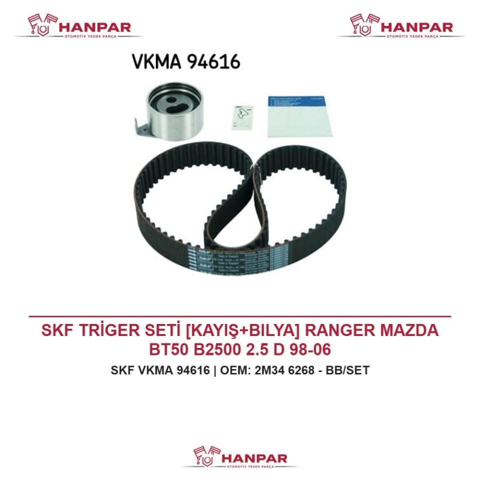 SKF TRİGER SETİ [KAYIŞ+BILYA] RANGER MAZDA BT50 B2500 2.5 D 98-06