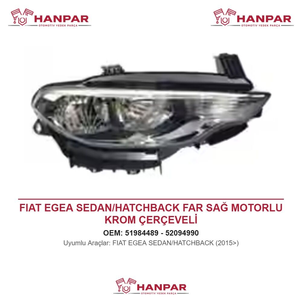 FIAT EGEA SEDAN/HATCHBACK FAR SAĞ MOTORLU KROM ÇERÇEVELİ (2015>)