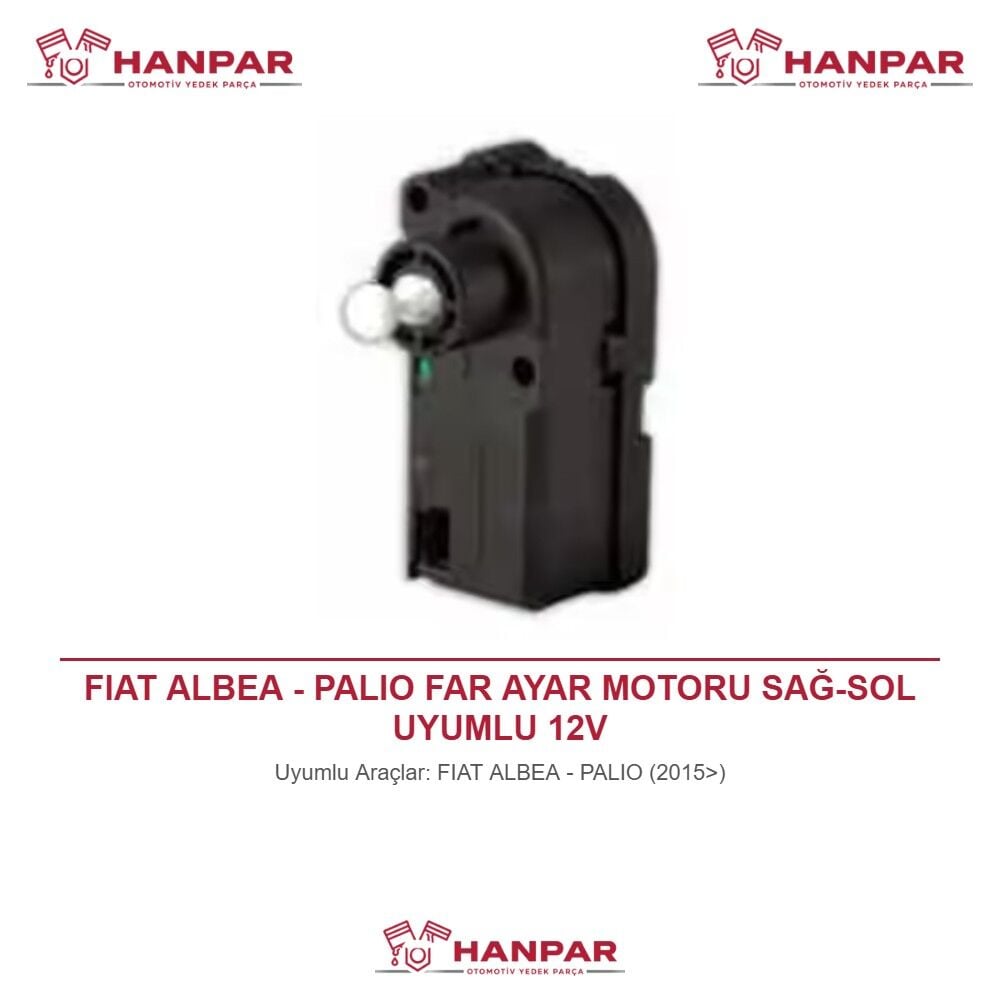 FIAT ALBEA - PALIO FAR AYAR MOTORU SAĞ-SOL UYUMLU 12V (2015>)