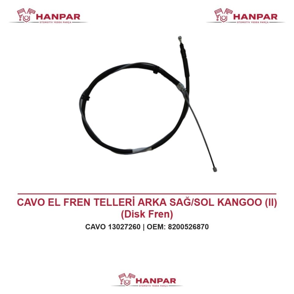 CAVO EL FREN TELLERİ ARKA SAĞ/SOL KANGOO (II) (Disk Fren)