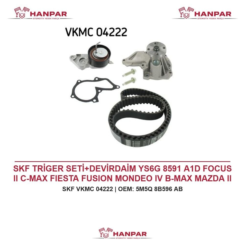 SKF TRİGER SETİ+DEVİRDAİM YS6G 8591 A1D FOCUS II C-MAX FIESTA FUSION MONDEO IV B-MAX MAZDA II VOLVO S40 V50 1.25 1.4 1.6 TI VCT 16 VALF 03-