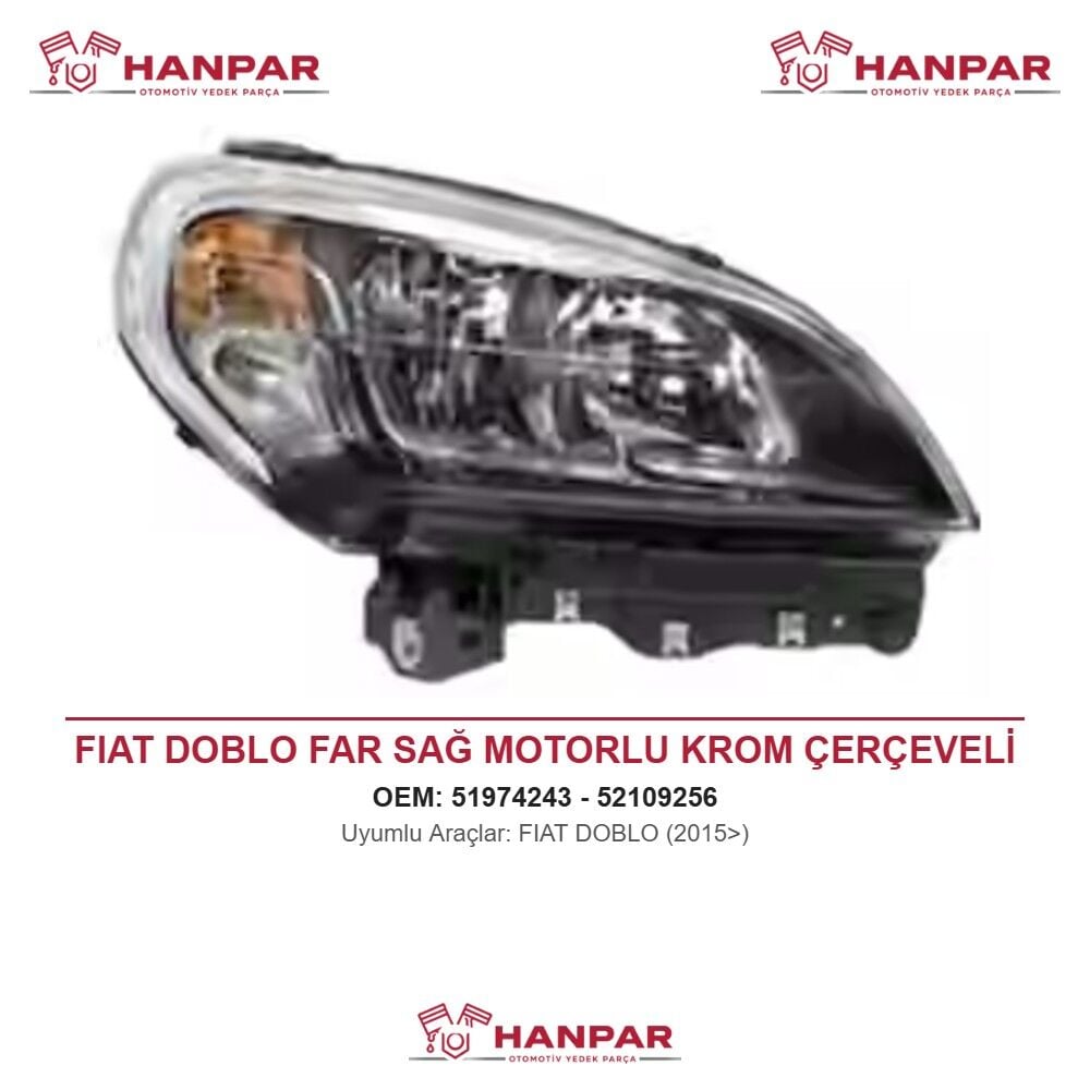FIAT DOBLO FAR SAĞ MOTORLU KROM ÇERÇEVELİ (2015>)