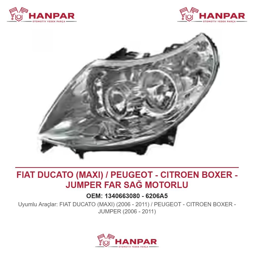 FIAT DUCATO (MAXI) / PEUGEOT - CITROEN BOXER - JUMPER FAR SAĞ MOTORLU (2006-2011)